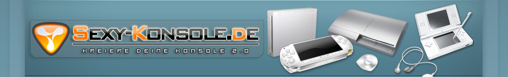 www.Sexy-Konsole.de - Konsolenmodding - PSP, Nintendo Wii, Nintendo DS, Xbox 360, Playstation 3